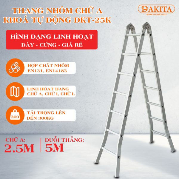 Thang Chữ A Khóa Tự Động DAKITA DKT-25K [ NHÔM DÀY - CỨNG KHÔNG RUNG LẮC]